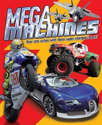 Mega Machines : Roar into Action with These Super-Charged Racers!
