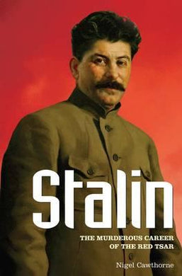 Stalin : The Murderous Career of the Red Tsar - BookMarket