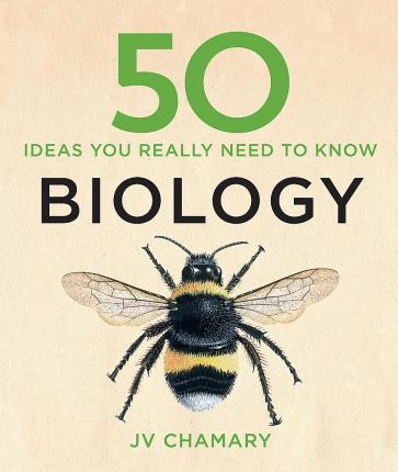 50 Biology Ideas You Really Need to Know - BookMarket