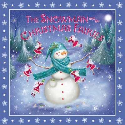 Snowman And Christmas Fairies
