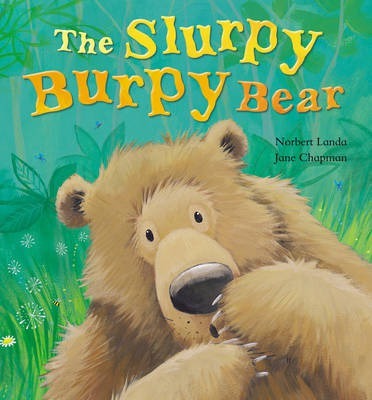 Slurpy Burpy Bear