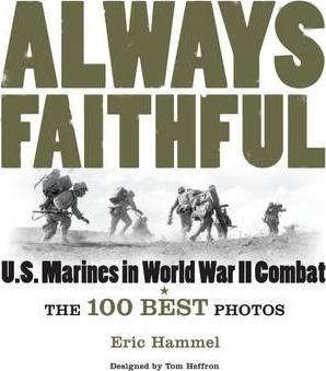 Always Faithful : US Marines in World War II Combat - BookMarket