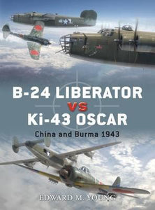 B-24 Liberator vs Ki-43 Oscar : China and Burma 1943 - BookMarket