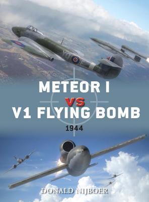 Meteor I vs V1 Flying Bomb : 1944 - BookMarket