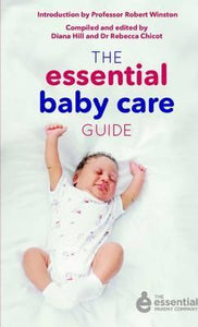 The Essential Baby Care Guide