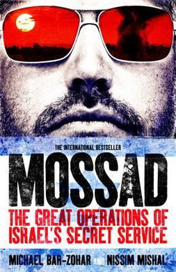 Mossad : The Great Operations of Israel's Famed Secret Service - BookMarket