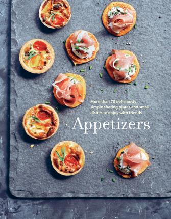 Appetizers: More Than 100 Deliciously - BookMarket
