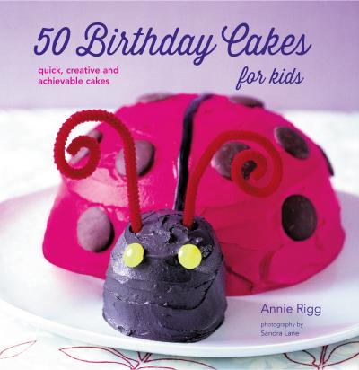 50 Birthday Cakes For Kids: Quick