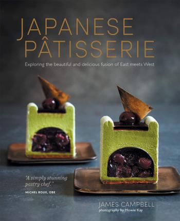 Japanese Patisserie : Exploring the Beautiful and Delicious Fusion of East Meets West - BookMarket