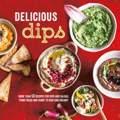 Delicious Dips: 50 Recipes - BookMarket
