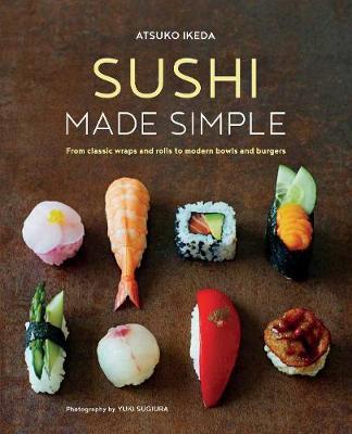 Sushi Made Simple: From Classic Wraps - BookMarket