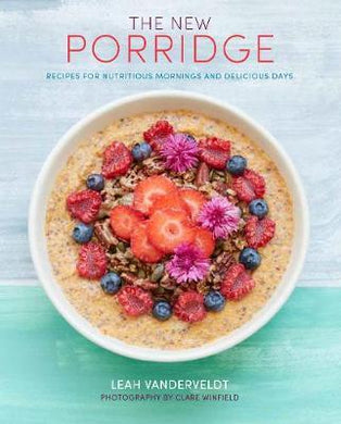 New Porridge: Grain-Based Nutrition Bowl - BookMarket