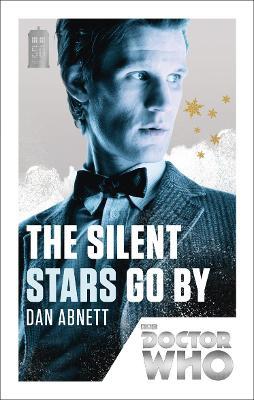 Doctor Who Silent Stars Go By