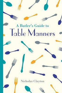 Butler'S Gde To Table Manners /H - BookMarket