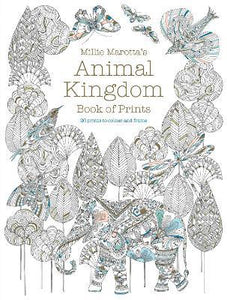 Millie Marotta's Animal Kingdom Book of Prints : Prints to Colour and Frame