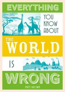 Everything You Know About Planet Earth is Wrong - BookMarket