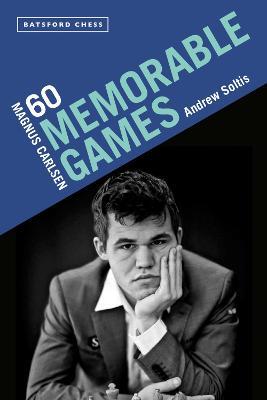 Magnus Carlsen: 60 Games /P