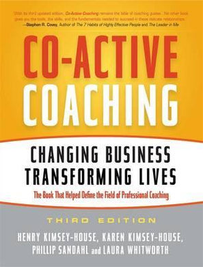 Co-Active Coaching : Changing Business, Transforming Lives - BookMarket