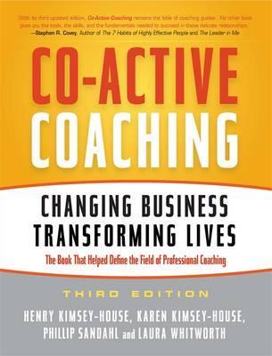 Co-Active Coaching : Changing Business, Transforming Lives - BookMarket
