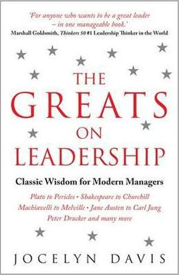 The Greats on Leadership : Classic Wisdom for Modern Managers - BookMarket