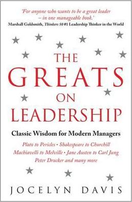 The Greats on Leadership : Classic Wisdom for Modern Managers - BookMarket