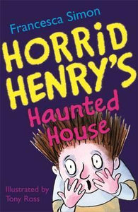 Horrid Henry: Haunted House - BookMarket