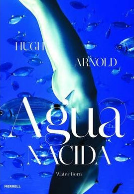 Agua Nacida: Water Born - BookMarket
