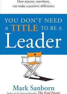 You Don'T Need A Title To Be A Leader /* - BookMarket