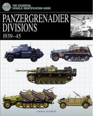 Panzergrenadier Divisions : 1939-45 - BookMarket