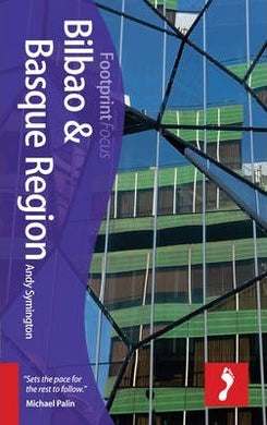 Foot Print Focus: Bilbao & Basque Region 2E - BookMarket