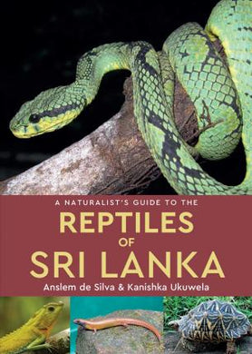 A Naturalist's Guide to the Reptiles of Sri Lanka - BookMarket