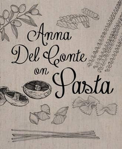 Anna Del Conte On Pasta /H - BookMarket