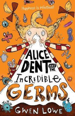 Alice Dent & Incredible Germs - BookMarket