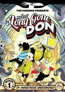 Long Gone Don: The Monstrous Underworld