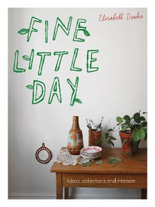 Fine Little Day : Ideas, collections and interiors