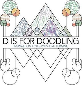 D is for Doodling : Inspiration for Stylish Patterning