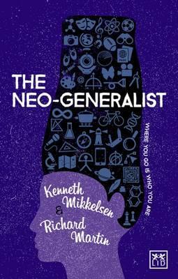 Neo-Generalist: Where You Go Is Who U R - BookMarket