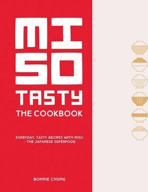 Miso Tasty : Everyday, tasty recipes with miso - the Japanese superfood - BookMarket