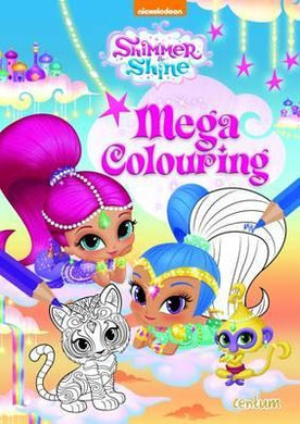 Shimmer & Shine : Mega Colouring Bk - BookMarket