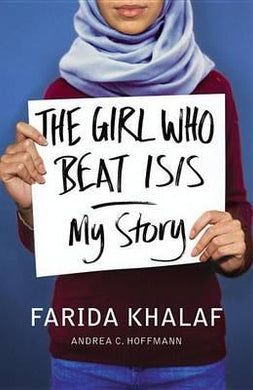 Girl Who Beat Isis: Farida'S Story /T* - BookMarket