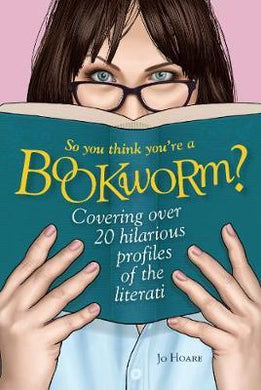 So You Think You'Re A Bookworm? /H - BookMarket