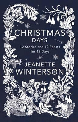 Christmas Days : 12 Stories and 12 Feasts for 12 Days - BookMarket
