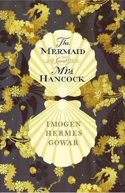 Mermaid & Mrs Hancock /T - BookMarket