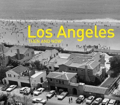 Then & Now: Los Angeles /H - BookMarket