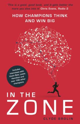 In The Zone: How Champions Think /P