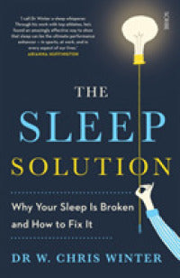 The Sleep Solution : why your sleep is broken and how to fix it - BookMarket