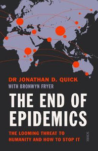 The End of Epidemics : How to stop viruses and save humanity now