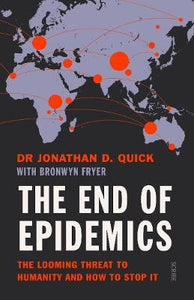 The End of Epidemics : How to stop viruses and save humanity now
