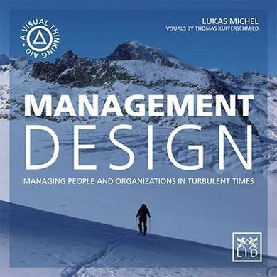 Management Design : Managing People and Organizations in Turbulent Times - BookMarket