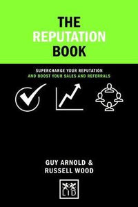 Concise Advice: The Reputation Book : Supercharge Your Reputation and Boost Your Sales and Referrals - BookMarket